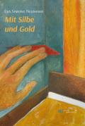 Mit Silbe und Gold