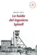 La huida del ingeniero Spinell