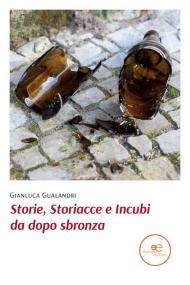 Storie, storiacce e incubi da dopo sbronza