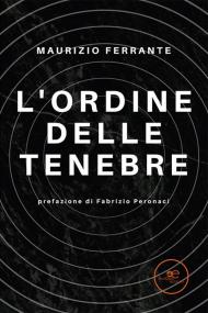 L' ordine delle tenebre