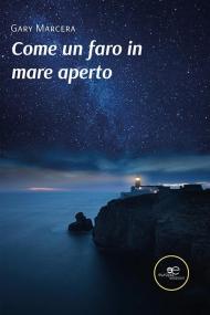 Come un faro in mare aperto