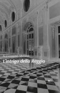 L' intrigo della reggia