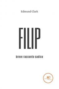 Filip. Breve racconto sadico