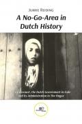 A no-go-area in Dutch history: the Holocaust, the Dutch government-in-exile and its administration in the hague