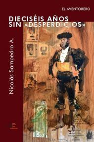 Dieciséis años sin «Desperdicios» El Aventorero