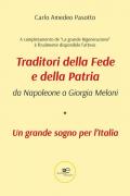 Traditori della fede e della patria. Da Napoleone a Giorgia Meloni