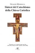 Sintesi del catechismo della Chiesa Cattolica