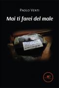 Mai ti farei del male