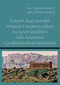 Il regime degli immobili sottoposti a sanatoria edilizia tra riparto legislativo delle competenze e problematiche procedimentali