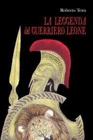 La leggenda del guerriero Leone