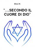 «... secondo il cuore di Dio»