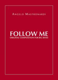 Follow me. Original composition for Big Band