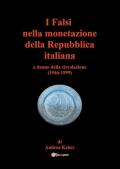 I falsi nella monetazione della Repubblica italiana a danno della circolazione (1946-1999)