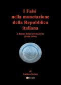 I falsi nella monetazione della Repubblica italiana a danno della circolazione (1946-1999)