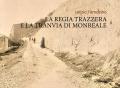 La Regia Trazzera e la Tranvia di Monreale