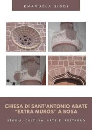 Chiesa di Sant'Antonio Abate «extra muros» a Bosa. Storia, cultura, arte e restauro