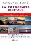 La fotografia digitale: paesaggi e tramonti 2020