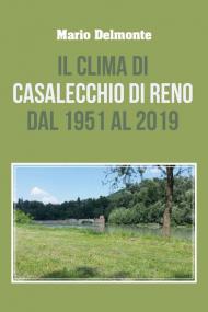 Il clima di Casalecchio di Reno dal 1951 al 2019