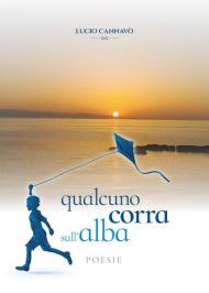 Qualcuno corra sull'alba