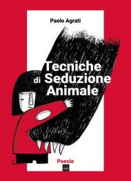 Tecniche di seduzione animale