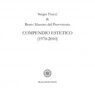 Compendio estetico (1970-2010)