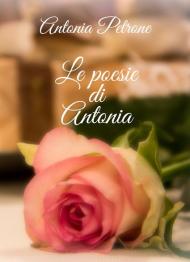 Le poesie di Antonia