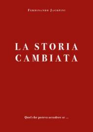 La storia cambiata