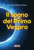 Abisso. Il sogno del primo vespro