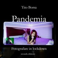 Pandemia. Fotografare in lockdown