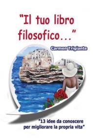 «Il tuo libro filosofico...»