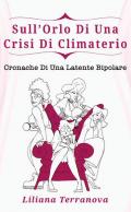 Sull'orlo di una crisi di climaterio