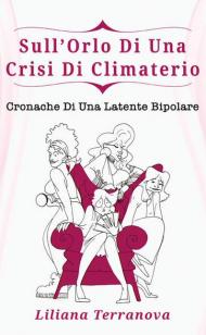 Sull'orlo di una crisi di climaterio