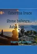 Stone balance... Poetar... Asha Dan