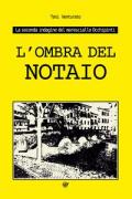 L' ombra del notaio. La seconda indagine del maresciallo Occhipinti