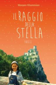 Il raggio della stella. Vol. 2