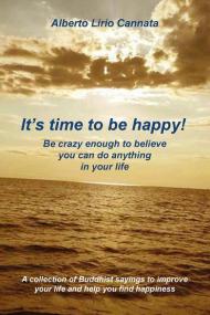 It's time to be happy! Be crazy enough to belive you can do anything in your life