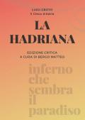 La Hadriana. Ediz. critica