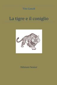 La tigre e il coniglio