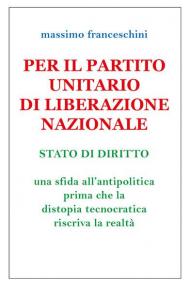 Per il Partito Unitario di Liberazione Nazionale