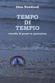 Tempo di tempio. Raccolta di poesie in quarantena