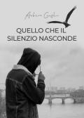 Quello che il silenzio nasconde