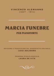 Marcia funebre per pianoforte. Partitura