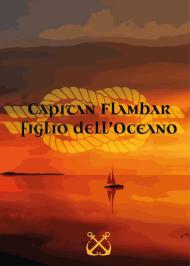 Capitan Flambar, figlio dell'oceano