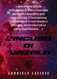 L' incubo di Vazala