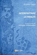 Interpretare la realtà. Un approccio alla recitazione cinematografica