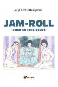 Jam-roll (back to lilac scent)