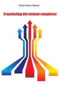 Il marketing dei sistemi complessi