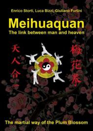 Meihuaquan. The link between man and heaven