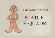 Statue e quadri