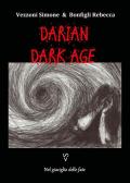 Nel giaciglio delle fate. Darian DarkAge